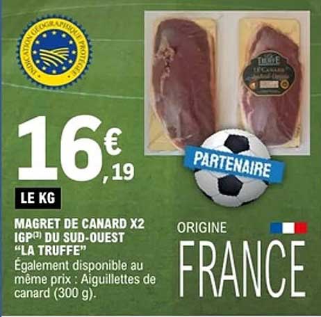 MAGRET DE CANARD X2 IGP(*) DU SUD-OUEST “LA TRUFFE”