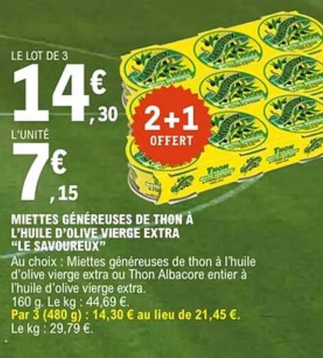 MIETTES GÉNÉREUSES DE THON À L'HUILE D'OLIVE VIERGE EXTRA "LE SAVOUREUX"
