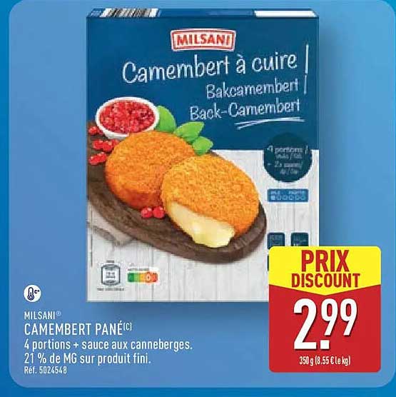 MILSANI CAMEMBERT PANÉ • 4 portions + sauce aux canneberges. 21 % de MG sur produit fini. Réf. 5024548