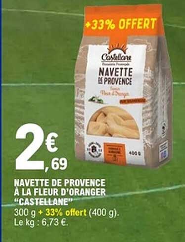 NAVETTE DE PROVENCE À LA FLEUR D’ORANGER “CASTELLANE”