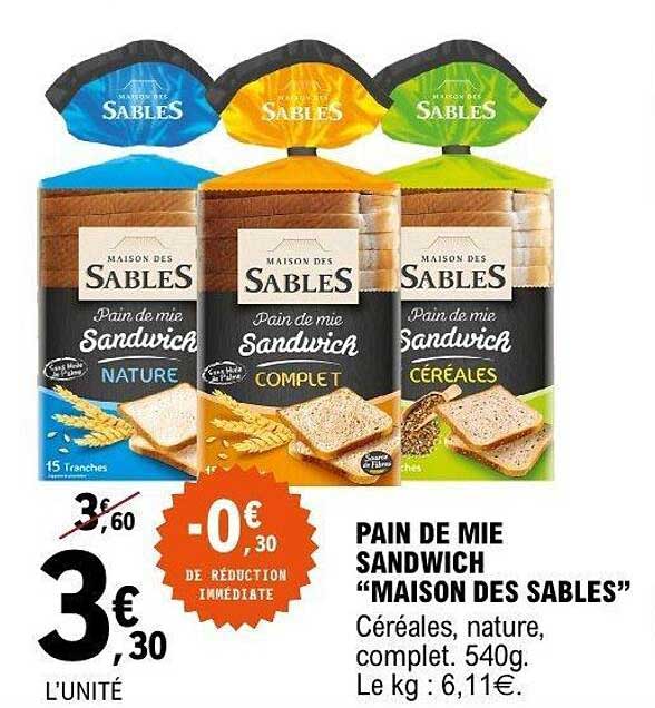 PAIN DE MIE SANDWICH “MAISON DES SABLES”