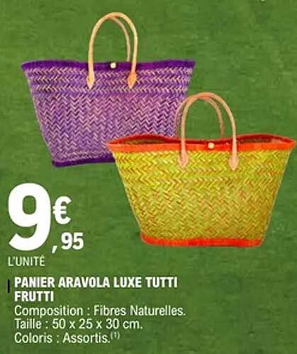 PANIER ARAVOLA LUXE TUTTI FRUTTI