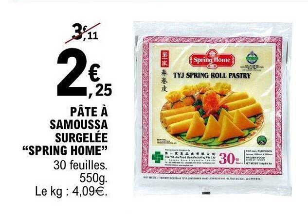 PÂTE À SAMOUSSA SURGELÉE “SPRING HOME” 30 feuilles. 550g. Le kg : 4,09€.