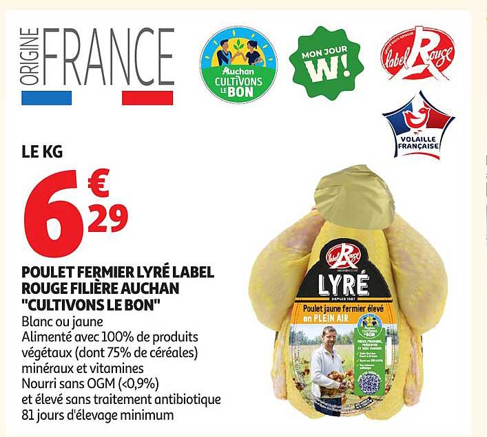 POULET FERMIER LYRÉ LABEL ROUGE FILIÈRE AUCHAN "CULTIVONS LE BON"