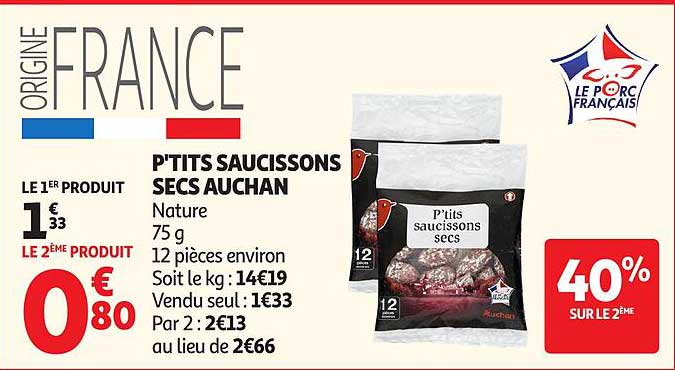 P'TITS SAUCISSONS SECS AUCHAN