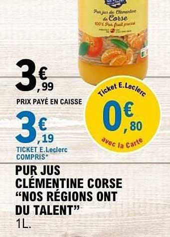PUR JUS CLÉMENTINE CORSE “NOS RÉGIONS ONT DU TALENT” 1L.