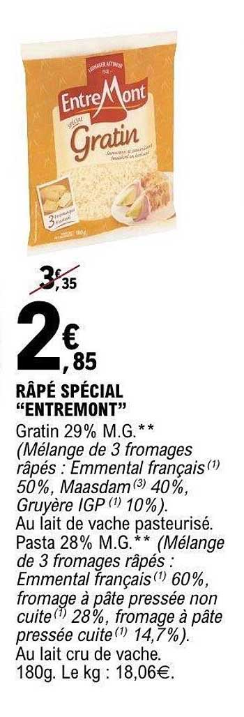 RÂPÉ SPÉCIAL “ENTREMONT”