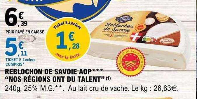 REBLOCHON DE SAVOIE AOP*** “NOS RÉGIONS ONT DU TALENT”
