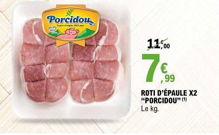 ROTI D'ÉPAULE X2 “PORCIDOU” (1)