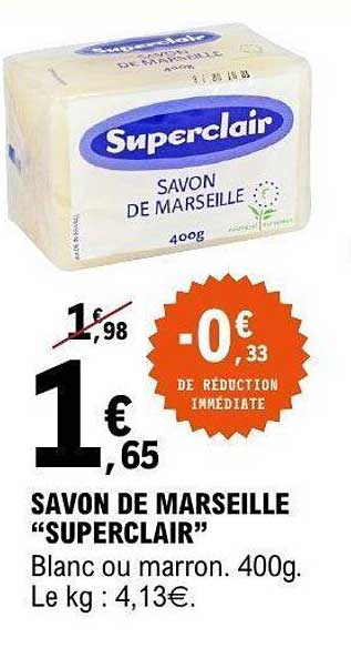 SAVON DE MARSEILLE “SUPERCLAIR”