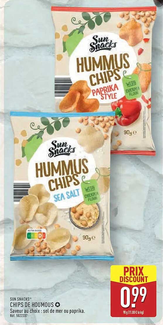 SUN SNACKS® CHIPS DE HOUMOUS
Saveur au choix : sel de mer ou paprika.