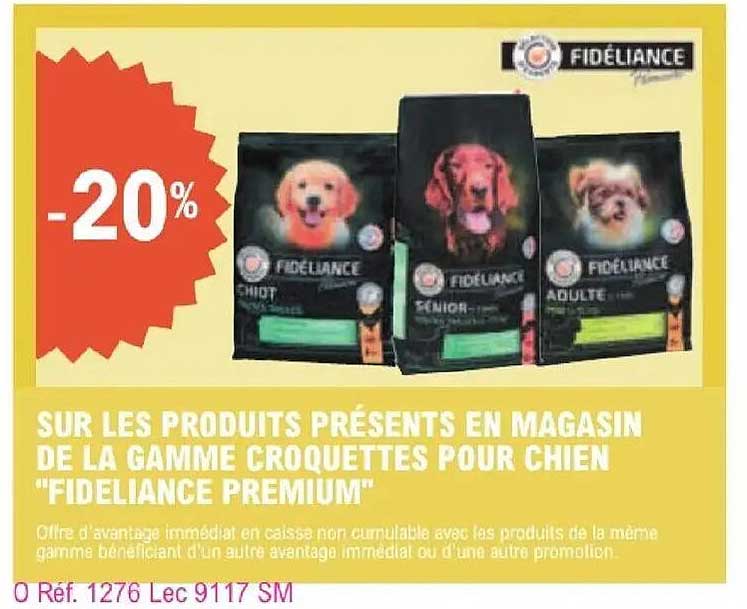 SUR LES PRODUITS PRÉSENTS EN MAGASIN DE LA GAMME CROQUETTES POUR CHIEN "FIDELIANCE PREMIUM"
