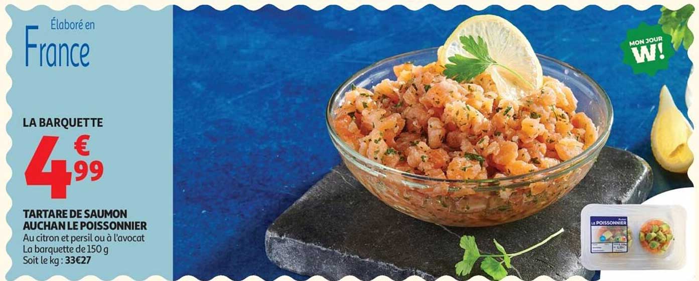 TARTARE DE SAUMON AUCHAN LE POISSONNIER