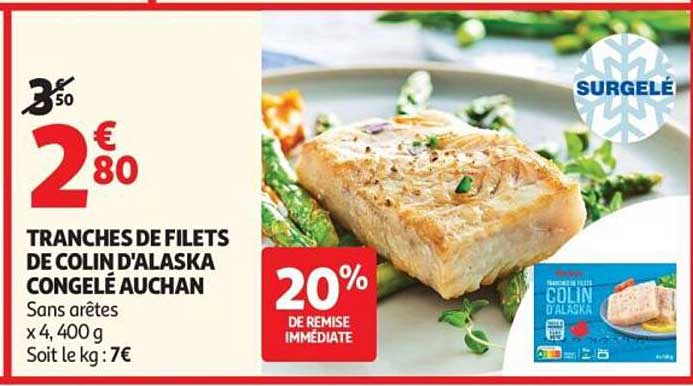 TRANCHES DE FILETS DE COLIN D'ALASKA CONGELÉ AUCHAN