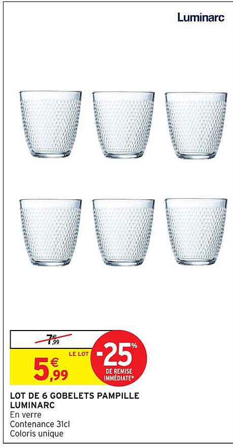 LOT DE 6 GOBELETS PAMPILLE LUMINARC