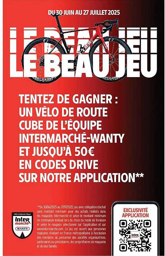 TENTEZ DE GAGNER : UN VÉLO DE ROUTE CUBE DE L'ÉQUIPE INTERMARCHÉ-WANTY ET JUSQU'À 50€ EN CODES DRIVE SUR NOTRE APPLICATION
