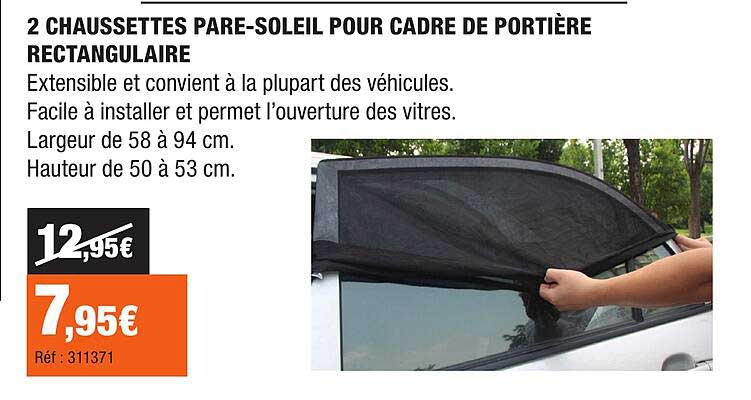 2 CHAUSETTES PARE-SOLEIL POUR CADRE DE PORTIÈRE RECTANGULAIRE