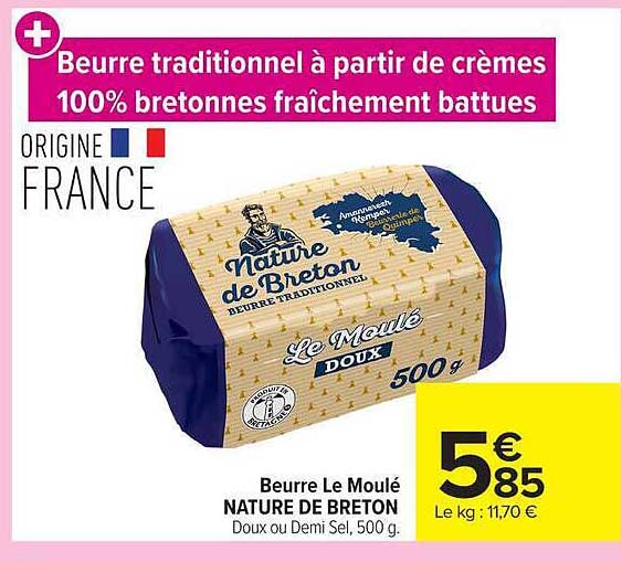 Beurre Le Moulé NATURE DE BRETON Doux ou Demi Sel, 500 g.