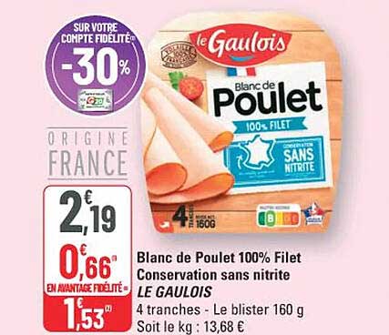 Blanc de Poulet 100% Filet Conservation sans nitrite LE GAULOIS