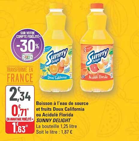 Boisson à l'eau de source et fruits Doux California ou Acidulée Florida SUNNY DELIGHT