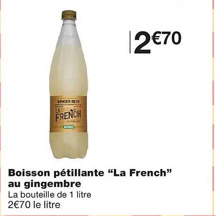 Boisson pétillante “La French” au gingembre