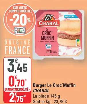 Burger Le Croc'Muffin CHARAL