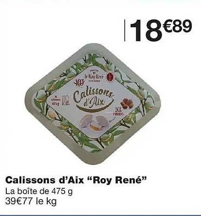 Calissons d’Aix “Roy René”