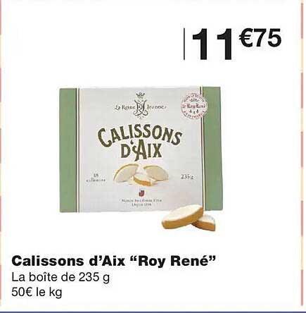 Calissons d’Aix “Roy René”