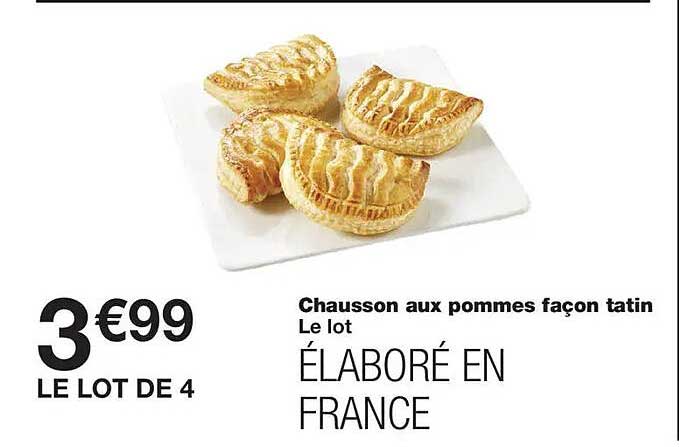 Chausson aux pommes façon tatin Le lot ÉLABORÉ EN FRANCE