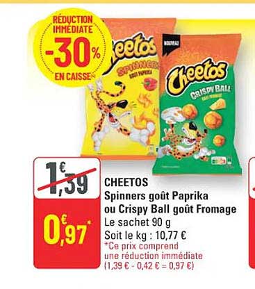 CHEETOS Spinners goût Paprika ou Crispy Ball goût Fromage
