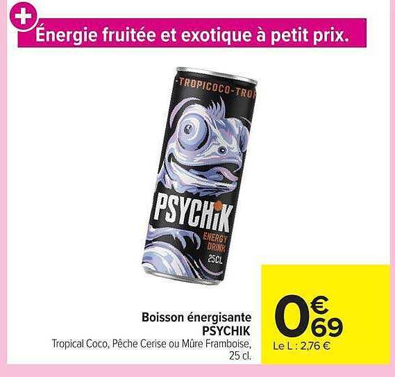 Énergie fruitée et exotique à petit prix.