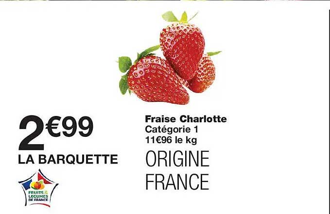 Fraise Charlotte Catégorie 1 ORIGINE FRANCE