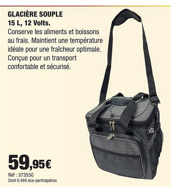 GLACIÈRE SOUPLE 15 L, 12 Volts.