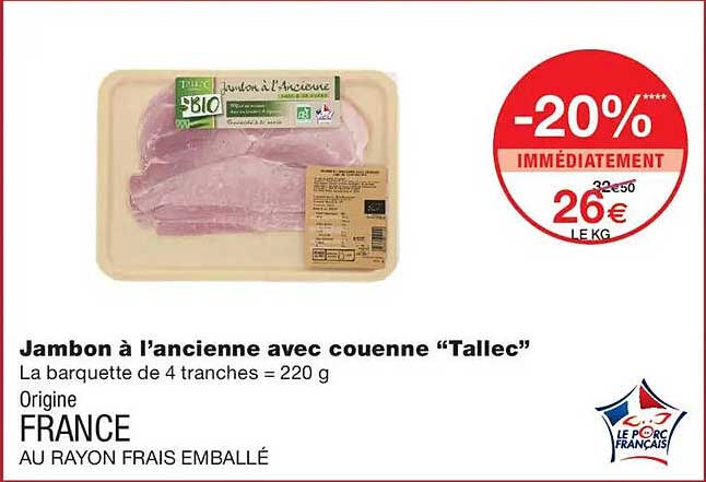 Jambon à l’ancienne avec couenne “Tallec”