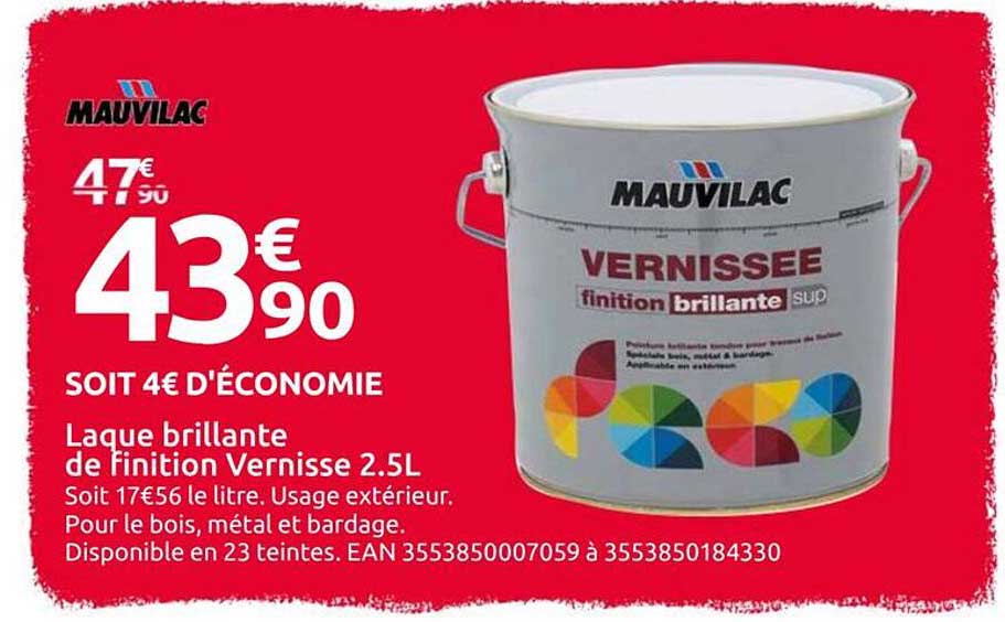 Laque brillante de finition Vernisse 2.5L