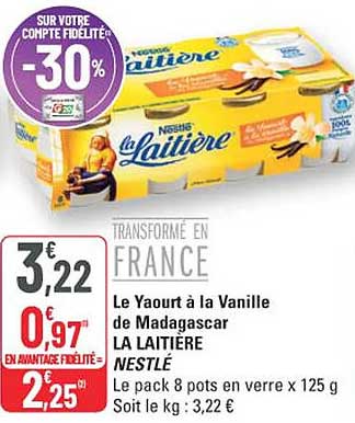 Le Yaourt à la Vanille de Madagascar LA LAITIÈRE NESTLÉ