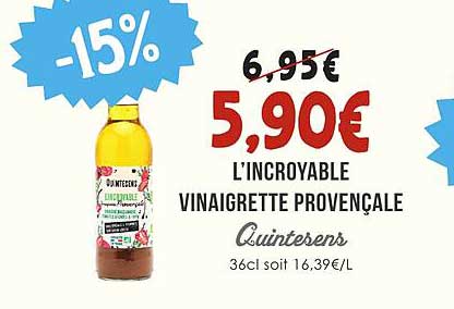 L'INCROYABLE VINAIGRETTE PROVENÇALE Quintesens 36cl soit 16,39€/L