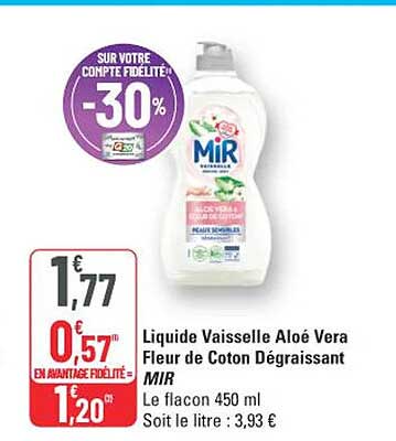 Liquide Vaisselle Aloé Vera Fleur de Coton Dégraissant MIR
