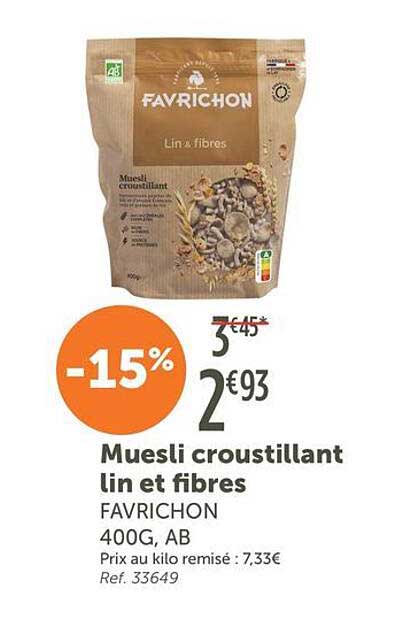 Muesli croustillant lin et fibres FAVRICHON 400G, AB