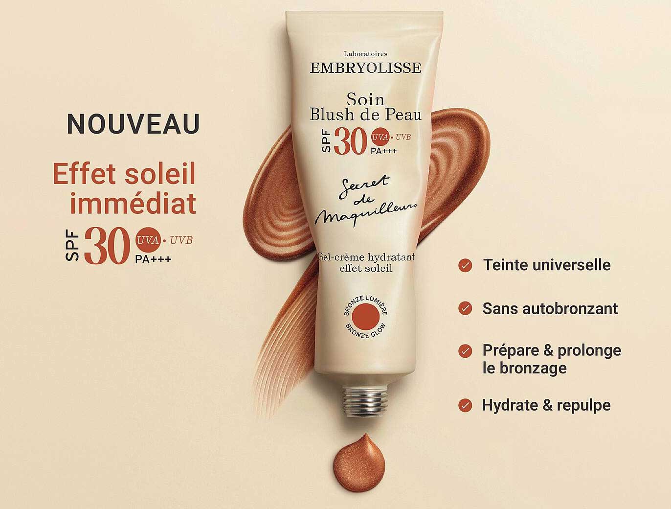 NOUVEAU Effet soleil immédiat SPF 30 UVA • UVB PA+++