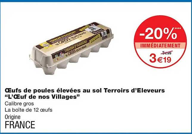Œufs de poules élevées au sol Terroirs d’Eleveurs “L’Œuf de nos Villages”