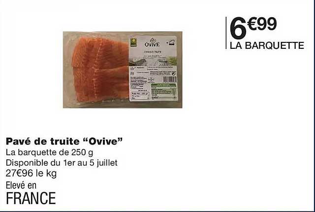 Pavé de truite “Ovive”