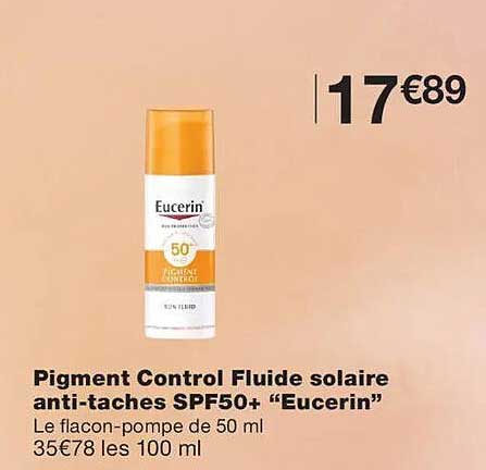 Pigment Control Fluide solaire anti-taches SPF50+ “Eucerin”