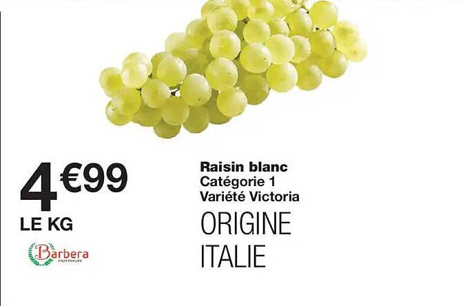 Raisin blanc Catégorie 1 Variété Victoria ORIGINE ITALIE