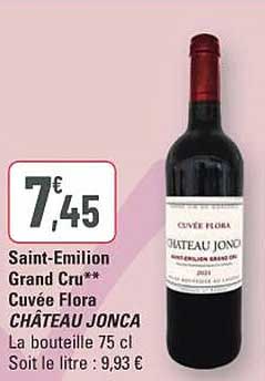 Saint-Emilion Grand Cru** Cuvée Flora CHÂTEAU JONCA