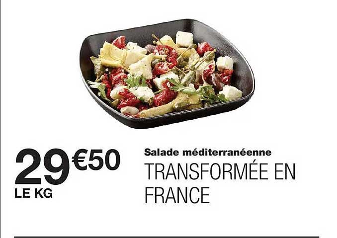 Salade méditerranéenne TRANSFORMÉE EN FRANCE