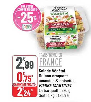 Salade Végétal Quinoa croquant amandes noisettes PIERRE MARTINET