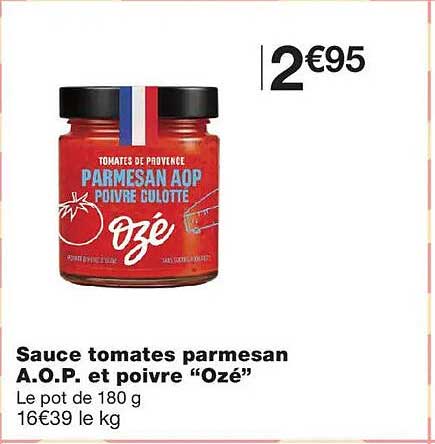 Sauce tomates parmesan A.O.P. et poivre “Ozé”