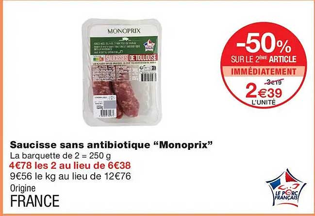 Saucisse sans antibiotique “Monoprix”