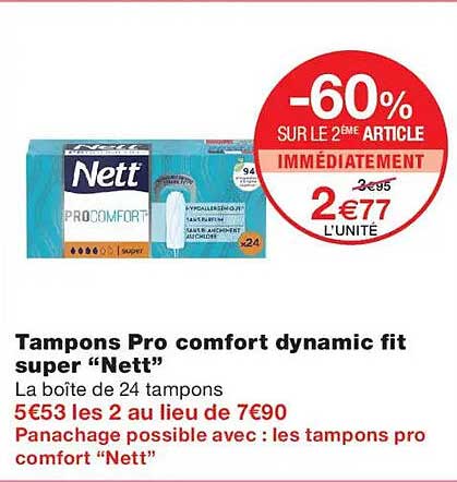 Tampons Pro comfort dynamic fit super “Nett”